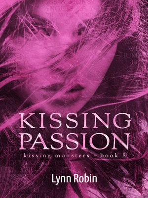 cover image of Kissing Passion (Kissing Monsters 8)